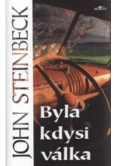 kniha Byla kdysi válka, Alpress 2008