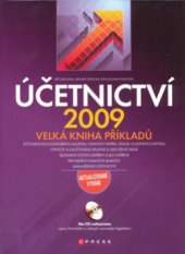 kniha Účetnictví 2009 velká kniha příkladů, CPress 2009