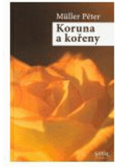 kniha Koruna a kořeny, Santal 2006