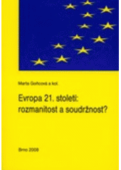 kniha Evropa 21. století: rozmanitost a soudržnost?, Masarykova univerzita 2008