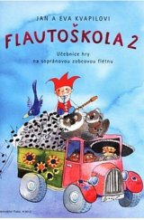 kniha Flautoškola 2 Učebnice hry na sopránovou zobcovou flétnu, Editio Bärenreiter 2015