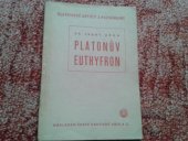 kniha Platonův Euthyfron, Česká grafická Unie 1942