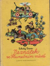 kniha Neználek ve Slunečním městě, Lidové nakladatelství 1978
