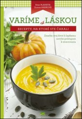 kniha Varíme s láskou Recepty, na ktoré ste čakali, Ikar 2016