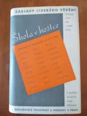 kniha Škola v kostce základy lidského vědění, Toužimský & Moravec 1938