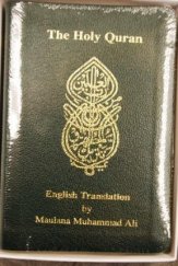 kniha The Holy Quran,  Ahmadiyyah Anjuman Isha'at Islam Lahore Inc. 2008