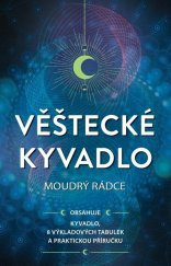 kniha Věštecké kyvadlo Moudrý rádce, Alpress 2023