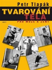 kniha Tvarování těla pro muže a ženy, ARSCI 2010
