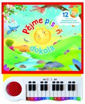 kniha Pějme píseň dokola 12 oblíbených dětských písniček s elektronickým pianem, Rebo 2024