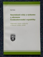 kniha Souvislosti vědy a výzkumu s obranou Československé republiky Vojenský ústav vědecký v letech 1936-1938, Ministerstvo obrany České republiky - Agentura vojenských informací a služeb 2006