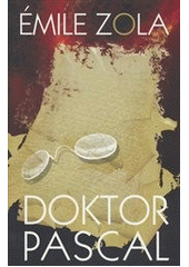 kniha Doktor Pascal, Dobrovský 2015