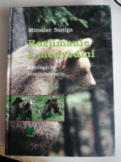 kniha Rozjímanie s medveďmi Ekologické reminiscencie, VEDA  2006