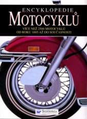kniha Encyklopedie motocyklů, Svojtka & Co. 2002
