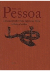 kniha Testament sebevraha barona de Teive Ďáblova hodina, Argo 2001