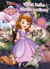 kniha Sofia Prvá Veľká kniha čítania a zábavy Príbehy, maľovanky, hádanky, Egmont 2018
