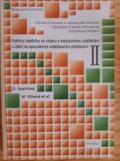 kniha Faktory úspěchu ve vztahu k inkluzivnímu vzdělávání u žáků se speciálními vzdělávacími potřebami || Factors of success in context with inclusive education of pupils with special educational needs ||, Masarykova univerzita Brno 2012
