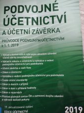 kniha Podvojné účetnictví a účetní uzávěrka 2019 Průvodce podvojným účetnictvím k 1.1.2019, Anag 2019