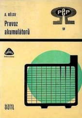 kniha Provoz akumulátorů, SNTL 1967