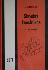 kniha Stavební konstrukce učební text pro 2. a 3. roč. SOU, SNTL 1988
