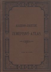 kniha B. Kozennův Zeměpisný atlas pro školy střední, Ed. Hölzel 1890