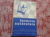 kniha Šachista začátečník základy moderního šachu, Alois Neubert 1938