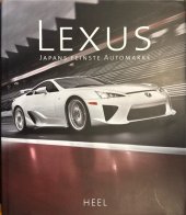 kniha LEXUS Japans Feinste Automarke, Heel-Verlag GMBH 2011