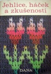 kniha Jehlice, háček a zkušenosti Katalog pletení a háčkování, TEPS místního hospodářství 1986