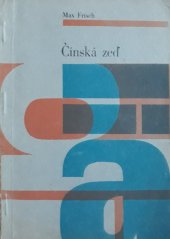 kniha Čínská zeď Fraška, Dilia 1964