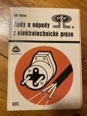 kniha Rady a nápady z elektrotechnické praxe, SNTL 1989