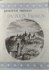 kniha Poutní místo Svatá Hora průvodce, Laiwa Press 1990