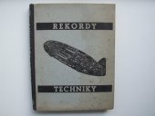 kniha Rekordy techniky, Jaroslav Tožička 1940