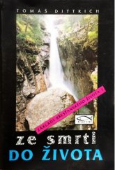 kniha Ze smrti do života, Křesťanská misijní společnost 1994