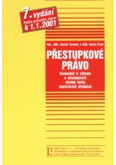kniha Přestupkové právo komentář k zákonu o přestupcích včetně textu souvisících předpisů : podle právního stavu k 1.1.2001, Linde 2001