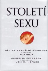 kniha Století sexu dějiny sexuální revoluce časopisu Playboy, BB/art 2003