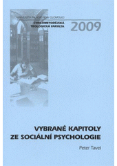kniha Vybrané kapitoly ze sociální psychologie, Univerzita Palackého v Olomouci 2009