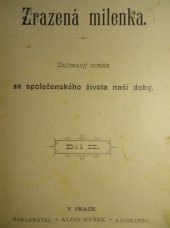 kniha Zrazená milenka Díl II zajímavý román ze společenského života naší doby., Alois Hynek 