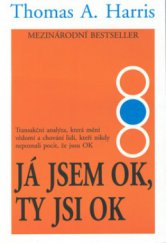 kniha Já jsem OK, ty jsi OK, Pragma 1997