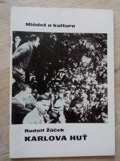 kniha Karlova huť Met. materiál, Okresní vlastivědné muzeum 1986