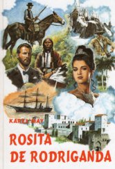 kniha Rosita de Rodriganda, Návrat 1994