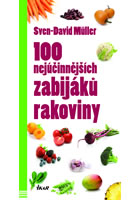 kniha 100 nejúčinnějších zabijáků rakoviny, Euromedia 2015