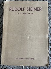 kniha   Rudolf Steiner + 30. März 1925 Zum zehnten Todestag, Anthroposophische Gesellschaft in Deutschland 1935