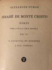 kniha Hrabě de Monte Cristo. VI, Jos. R. Vilímek 1934