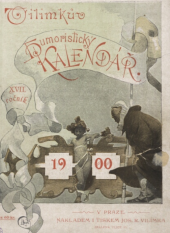 kniha Vilímkův Humoristický kalendář, Josef R. Vilímek 1900