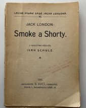 kniha Smoke a Shorty Laciné vydání spisů j.Londona, B.Kočí 1924