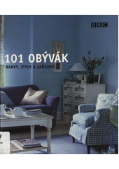 kniha 101 obývák barvy, styly a zařízení, Columbus 2006
