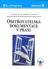 kniha Ošetřovatelská dokumentace v praxi, Grada 2003