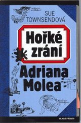 kniha Hořké zrání Adriana Molea, Mladá fronta 2003