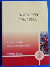 kniha  Dziedzictwo Jana Pawła II Czytanki podczas nabożeństw czerwcowych, WAM 2006