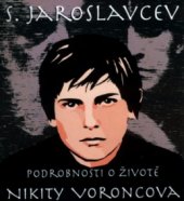 kniha Podrobnosti o životě Nikity Voroncova = (Podrobnosti žizni Nikity Voroncova), Triton 2004