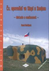 kniha Čs. opevnění ve Slupi u Znojma historie a současnost, Spolek přátel československého opevnění Brno 2008